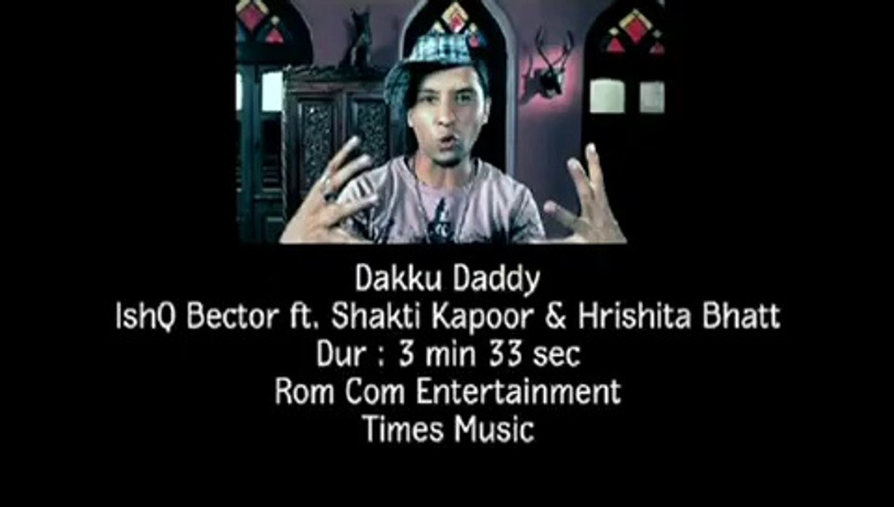 Dakku Daddy ishQ Bector New HD Song [OFFICIAL HD VIDEO]