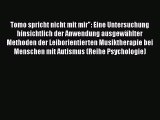 [Read] Tomo spricht nicht mit mir: Eine Untersuchung hinsichtlich der Anwendung ausgewählter