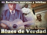 Blues de verdad - Podcast 29: Botellas, navajas y biblias