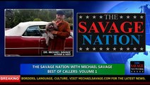 The Savage Nation- Michael Savage- All-Time Best (Worst) Liberal Callers: Volume 1