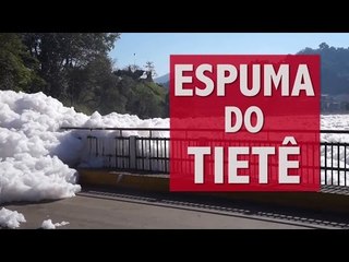 Poluição no Tietê leva espuma tóxica para Pirapora do Bom Jesus