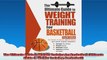 The Ultimate Guide to Weight Training for Basketball Ultimate Guide to Weight Training