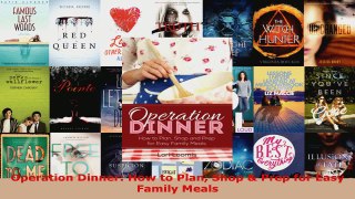 Download  Operation Dinner How to Plan Shop  Prep for Easy Family Meals PDF Free