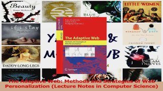 Download  The Adaptive Web Methods and Strategies of Web Personalization Lecture Notes in Computer Ebook Online