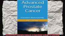 Advanced Prostate Cancer A Survivors Bizarre Journey