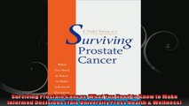 Surviving Prostate Cancer What You Need to Know to Make Informed Decisions Yale