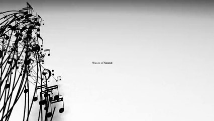 Waves of Sound Musical Intro