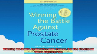 Winning the Battle Against Prostate Cancer Get The Treatment Thats Right For You