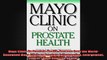 Mayo Clinic On Prostate Health Answers from the WorldRenowned Mayo Clinic on Prostate