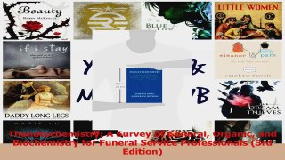 PDF Download  Thanatochemistry A Survey of General Organic and Biochemistry for Funeral Service Read Online