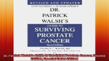 Dr Patrick Walshs Guide to Surviving Prostate Cancer Second Edition Special Sales