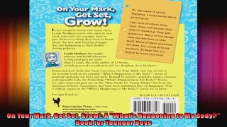 On Your Mark Get Set Grow A Whats Happening to My Body Book for Younger Boys