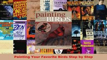 Read  Painting Your Favorite Birds Step by Step Ebook Free