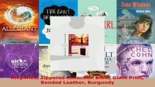 Read  Amplified Zippered Collection Bible Giant Print Bonded Leather Burgundy Ebook Free