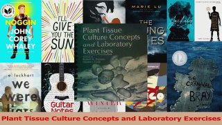 PDF Download  Plant Tissue Culture Concepts and Laboratory Exercises PDF Full Ebook