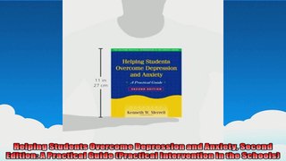 Helping Students Overcome Depression and Anxiety Second Edition A Practical Guide