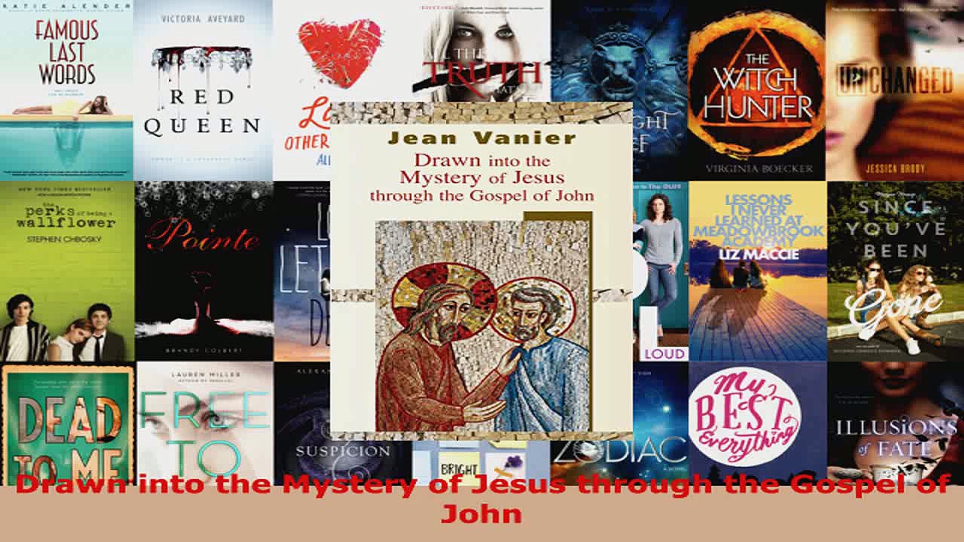 Download Drawn Into The Mystery Of Jesus Through The Gospel Of John Ebook Free - 