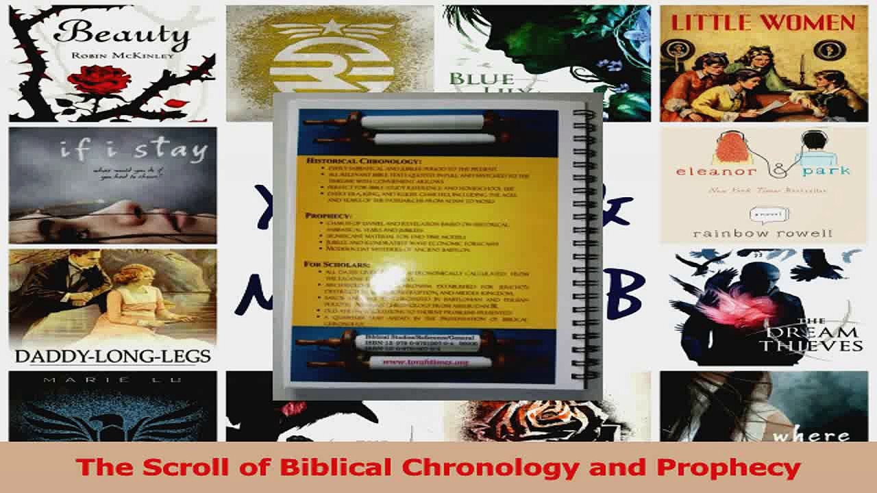 PDF Download  The Scroll of Biblical Chronology and Prophecy Read Online