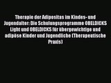 [PDF] Therapie der Adipositas im Kindes- und Jugendalter: Die Schulungsprogramme OBELDICKS