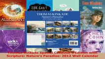 Read  Thomas Kinkade Special Collectors Edition with Scripture Natures Paradise 2012 Wall Ebook Free