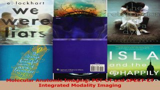 Read  Molecular Anatomic Imaging PETCT and SPECTCT Integrated Modality Imaging PDF Free