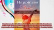 Happiness Now Achieve Happiness Now with this Happiness Guide full of Proven Strategies