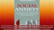 Social Anxiety Ultimate Guide to Overcoming Fear Shyness and Social Phobia to Achieve
