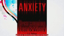 Anxiety Overcoming Fear  Worry