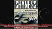 Shyness How to Overcome Your Weakness and Live a Life Without Regrets overcoming
