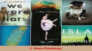 Read  I Maya Plisetskaya Ebook Free