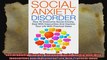 Social Anxiety Disorder Overcome Social Anxiety Deal With Insecurities And Improve Your