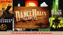 PDF Download  Pat Greens Dance Halls  Dreamers PDF Full Ebook