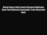 Mount Rogers High Country [Grayson Highlands State Park] (National Geographic Trails Illustrated