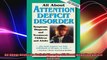 All About Attention Deficit Disorder All About Attention Deficit Disorder