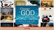 Closer to God Each Day 365 Devotions for Everyday Living Download