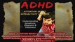 ADHD  ATTENTION DEFICIT HYPERACTIVITY DISORDER Understanding Symptoms Diagnosis and