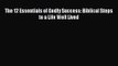 The 12 Essentials of Godly Success: Biblical Steps to a Life Well Lived [Read] Full Ebook