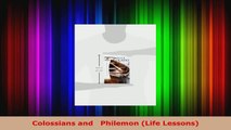 Read  Colossians and   Philemon Life Lessons EBooks Online