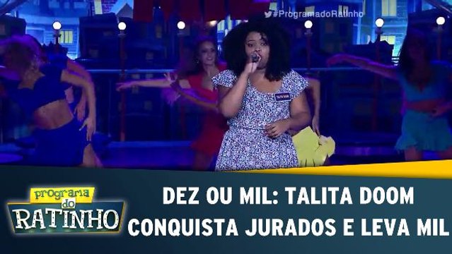 Dez Ou Mil: Talita Doom conquista jurados e leva mil