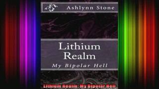 Lithium Realm My Bipolar Hell