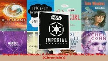 PDF Download  Imperial Handbook A Commanders Guide Star Wars Chronicle Download Full Ebook