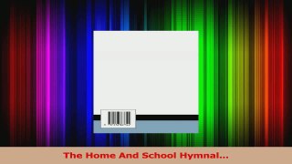 The Home And School Hymnal Download