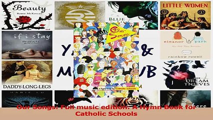 Our Songs Full music edition A Hymn Book for Catholic Schools Download