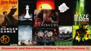 Read  Diamonds and Revolvers Military Moguls Volume 2 PDF Online