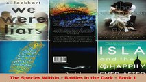 Download  The Species Within  Battles in the Dark  Book 1 Ebook Free