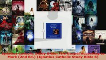 Read  Ignatius Catholic Study Bible The Gospel According to Mark 2nd Ed Ignatius Catholic PDF Online