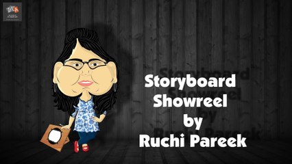 Storyboard Showreel by Ruchi Pareek