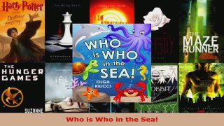 Read  Who is Who in the Sea EBooks Online