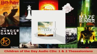 PDF Download  Children of the Day Audio CDs 1  2 Thessalonians Read Full Ebook