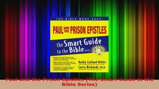 Read  Paul and the Prison Epistles The Smart Guide to the Bible Series EBooks Online